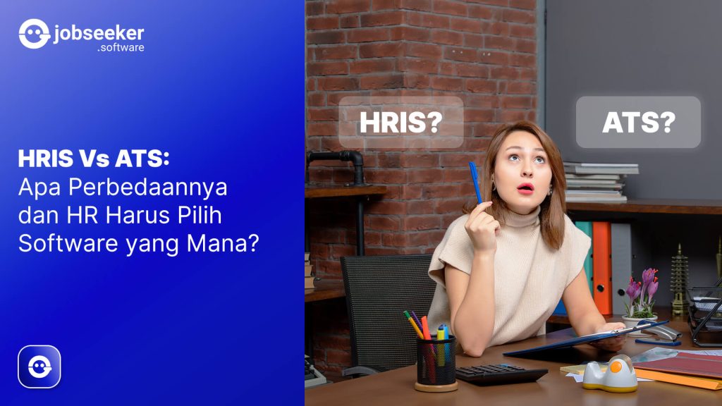 Feature image “HRIS Vs ATS: Apa Perbedaannya dan HR Harus Pilih Software yang Mana?” dengan seorang wanita duduk di meja kerja sambil memegang pulpen dan mendongak bingung memilih antara HRIS dan ATS.