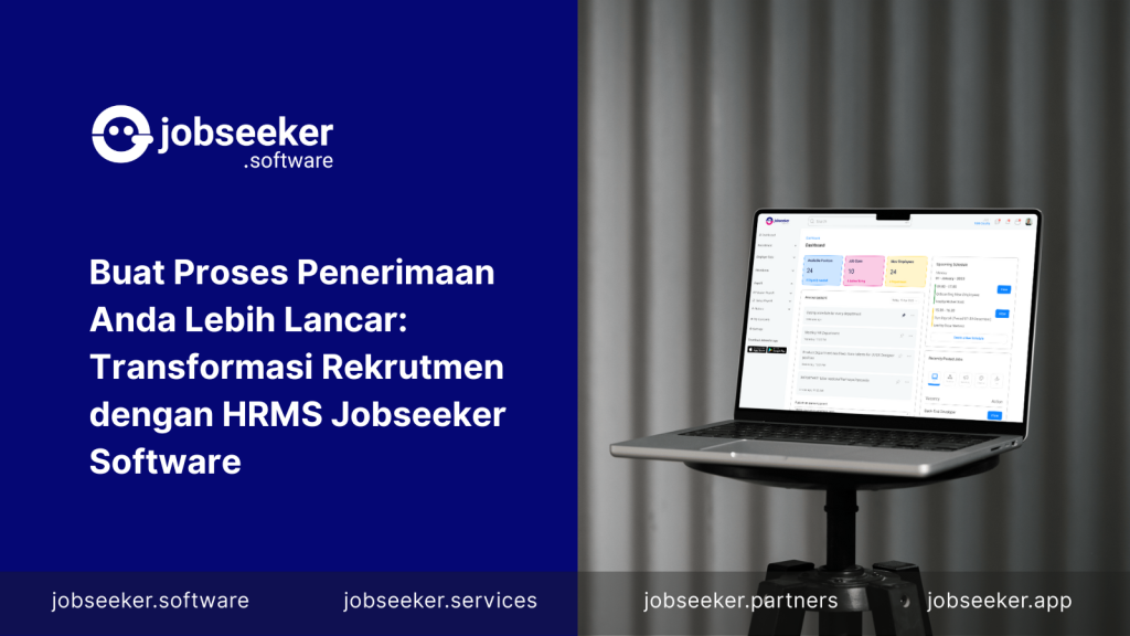 Perekrutan dengan HRMS Jobseeker Software - Solusi Terbaik untuk Efisiensi dan Kualitas - Jobseeker Software