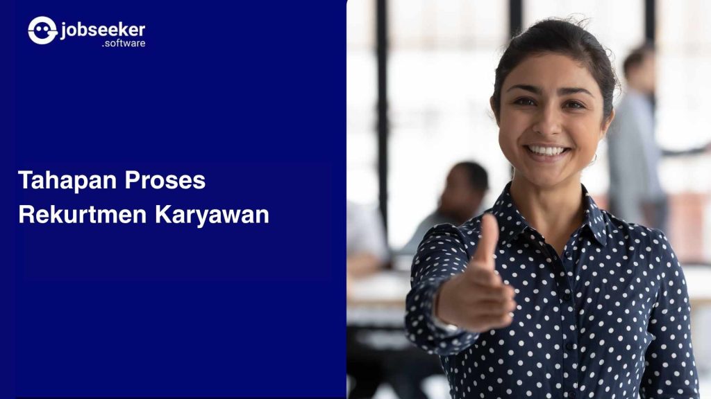 tahapan proses rekrutmen karyawan