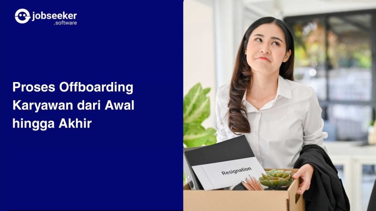 Proses Offboarding Karyawan dari Awal hingga Akhir