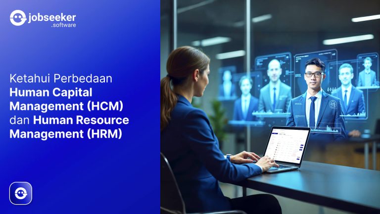 Ketahui Perbedaan Human Capital Management (HCM) dan Human Resource Management (HRM)